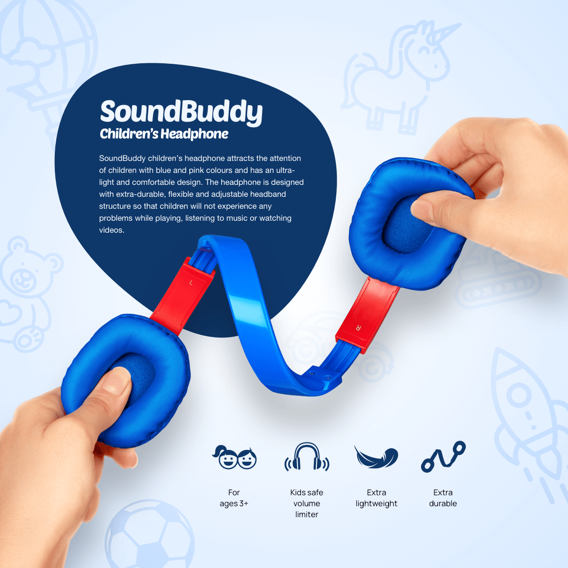 SoundBuddy children’s headphone attracts the attention of children with blue and pink colours and has an ultra-light and comfortable design. The headphone is designed with extra-durable, flexible and adjustable headband structure so that children will not experience any problems while playing, listening to music or watching videos.